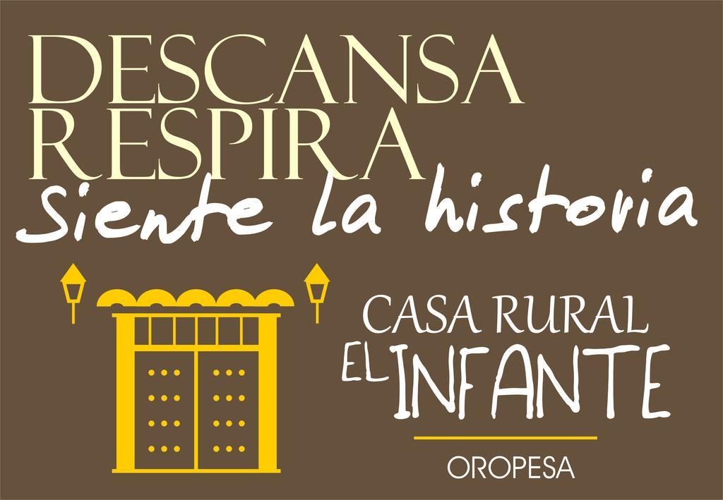 Casa Rural El Infante Oropesa Extérieur photo